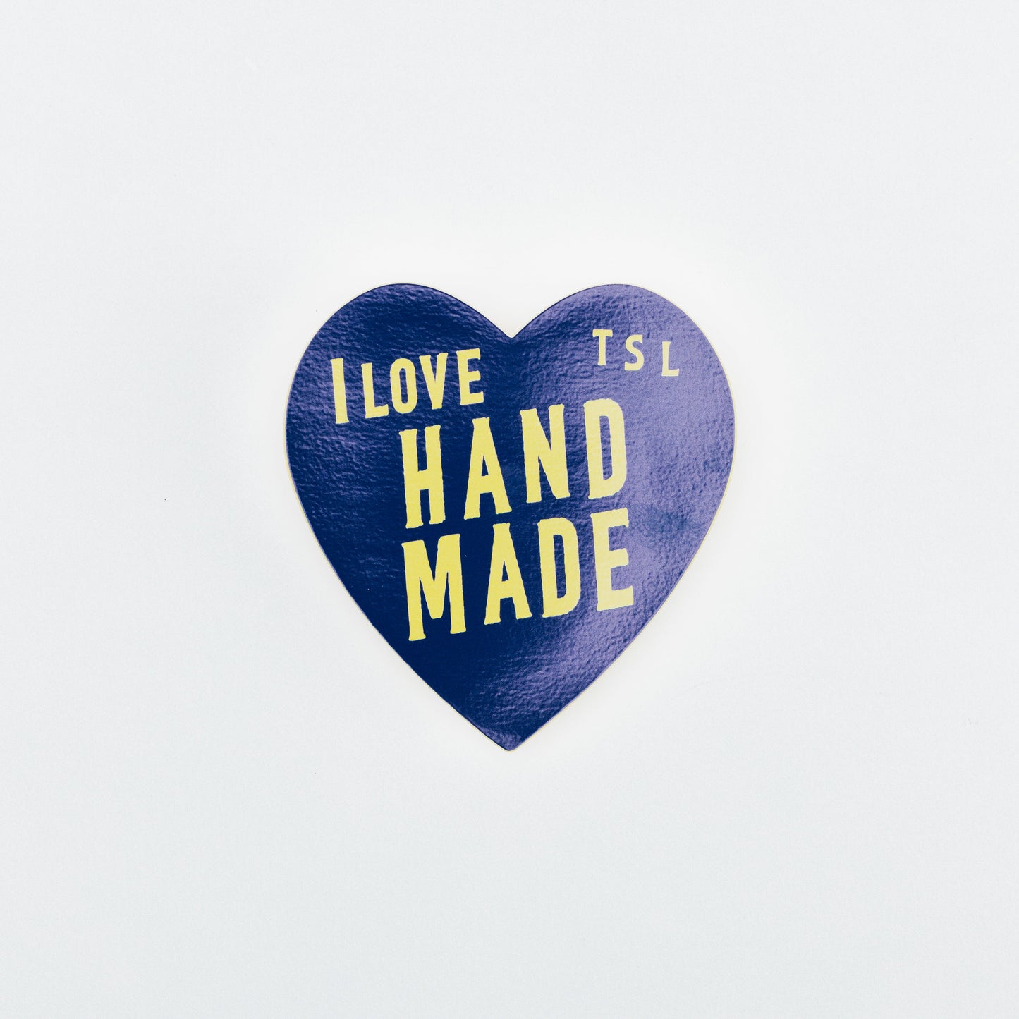 PRE-ORDER: TSL I Love Handmade Sticker